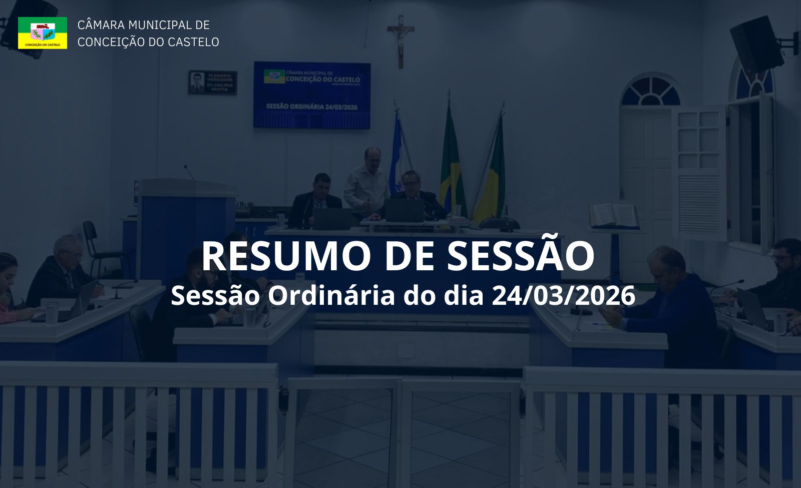 Resumo da 4ª Sessão Ordinária do mês de março de 2026